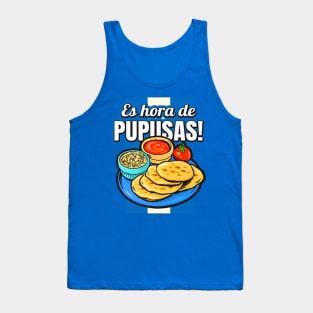 Foodie - it's time for pupusas! Tank Top